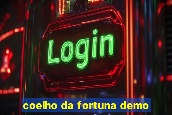 coelho da fortuna demo